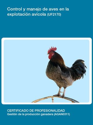 cover image of UF2170--Control y manejo de aves en la explotación avícola